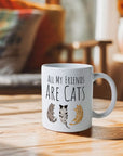 All My Friends are cats - Mug